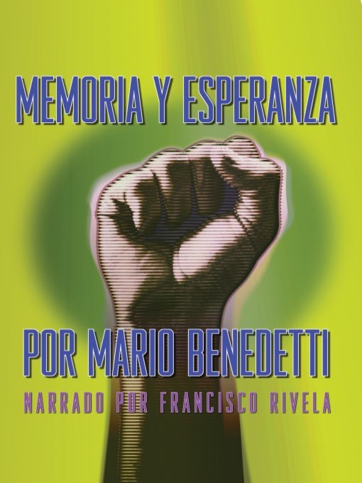 Title details for Memoria y Esperanza (Memory and Hope) by Mario Benedetti - Available